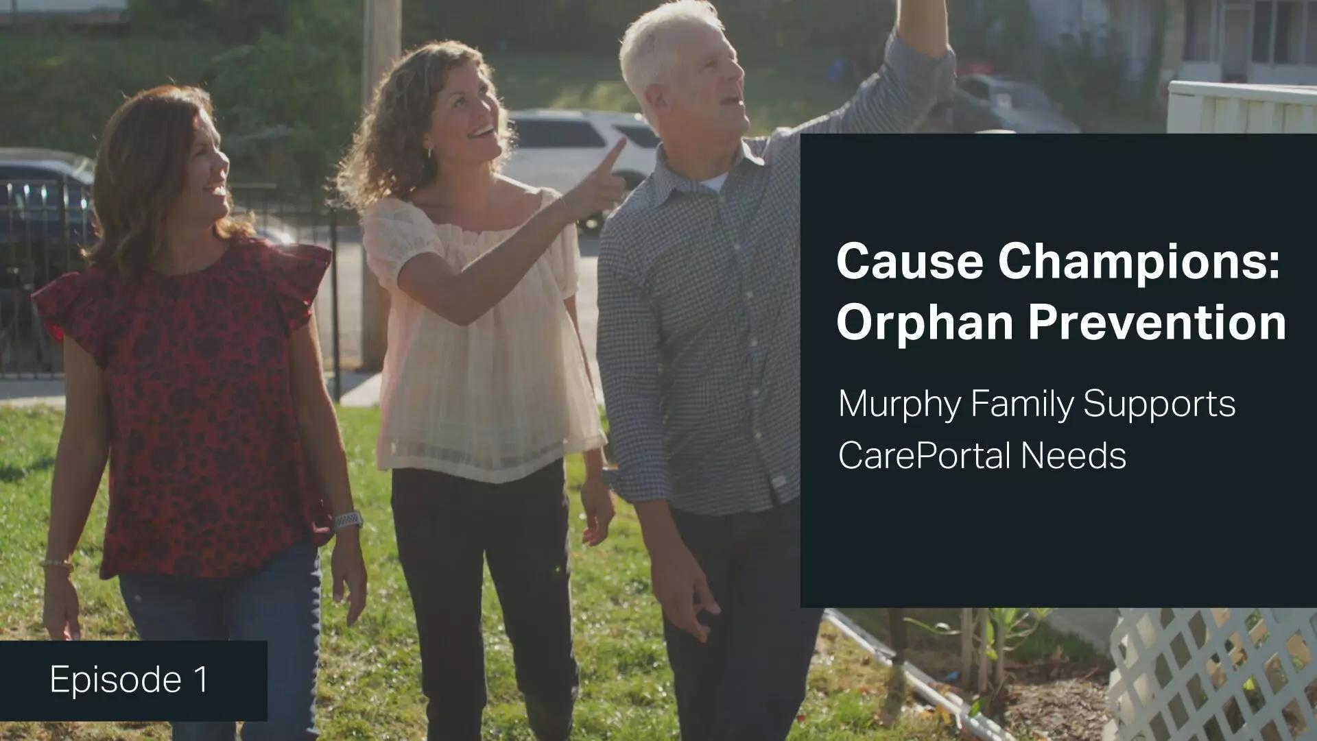 Orphan Prevention CarePortal Episode 1 Cover