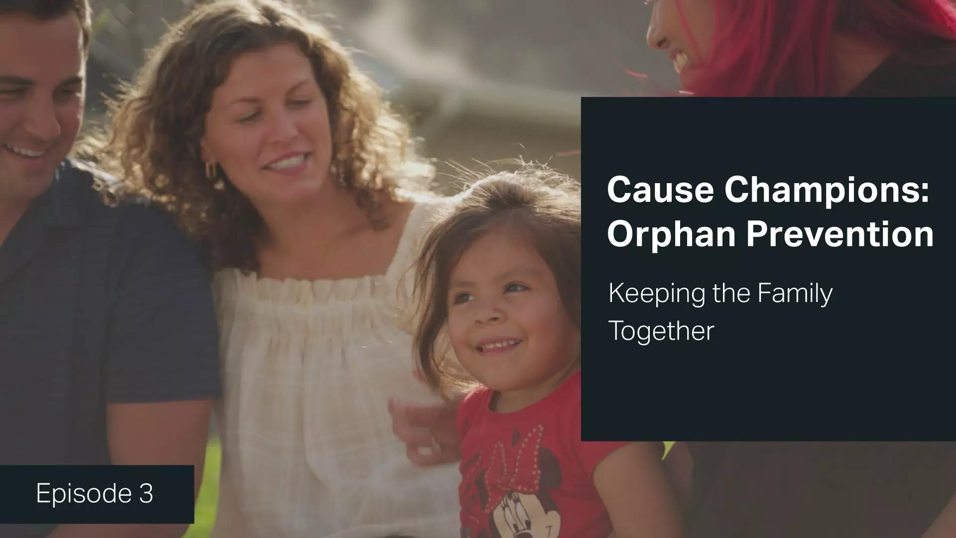 Orphan Prevention Episode 3 Thumbnail